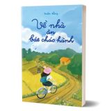  Về Nhà Ăn Bát Cháo Hành 
