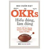  OKRs - Hiểu Đúng, Làm Đúng 