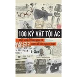  Sách: 100 kỷ vật tội ác 