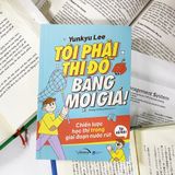  Tôi Phải Thi Đỗ Bằng Mọi Giá 