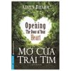  Mở Cửa Trái Tim : Opening The Door Of Your Heart 