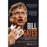  Bill Gates : Tham Vọng Lớn Lao Và Quá Trình Hình Thành Đế Chế Microsoft 