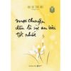  Mọi Chuyện Đều Là Sự An Bài Tốt Nhất 