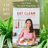  Eat Clean - Ăn Sạch Sống Khỏe 