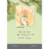  Cảm Ơn Bạn Đã Không Từ Bỏ Chính Mình 