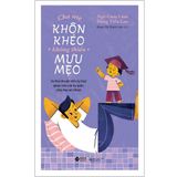  Cha Mẹ Khôn Khéo Không Thiếu Mưu Mẹo 