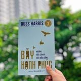  Bẫy Hạnh Phúc - Ngừng Trăn Trở Và Bắt Đầu Sống 