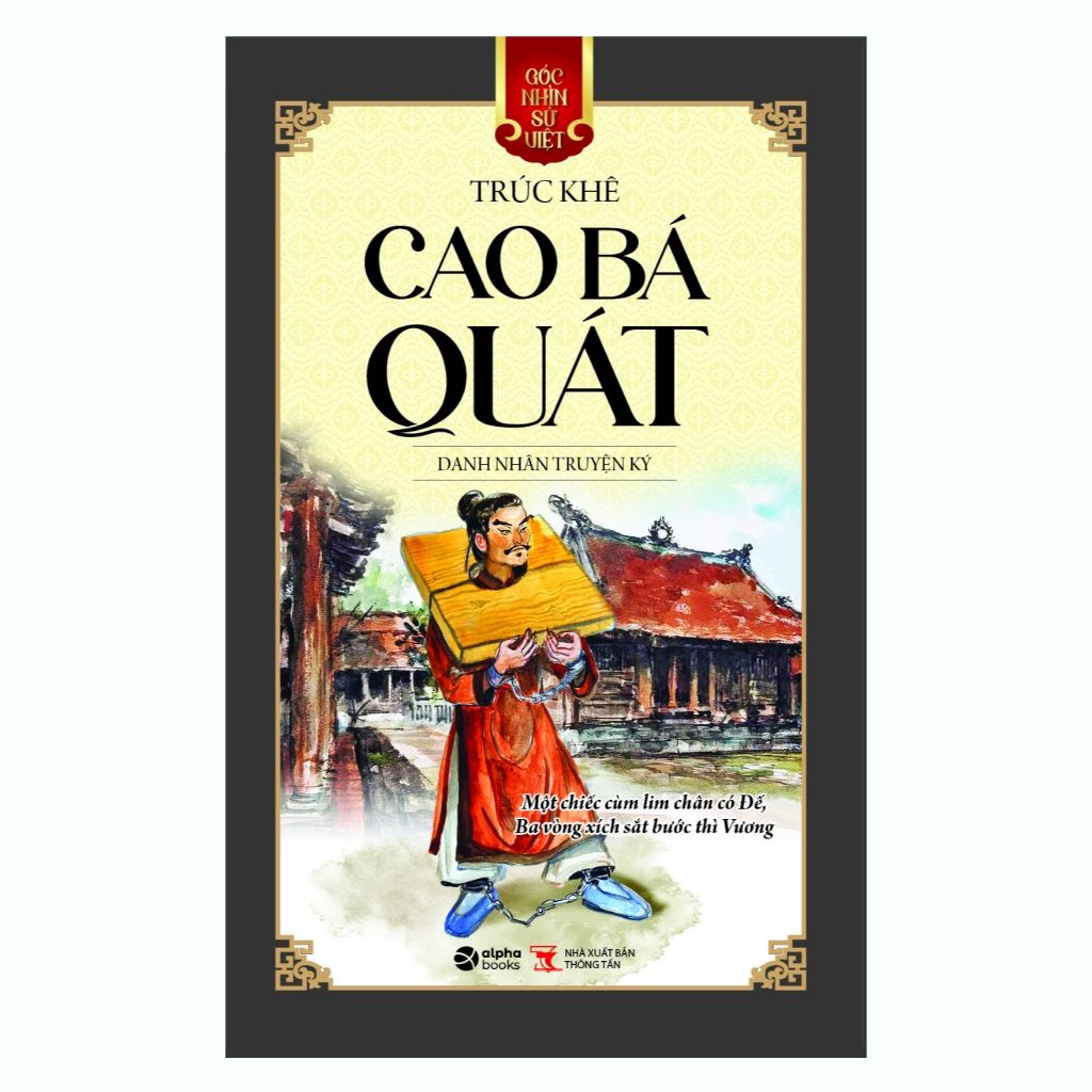  Sách: Góc nhìn sử Việt: Cao Bá Quát 