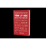  Tâm Lý Học Hóa Ra Thú Vị Đến Vậy 