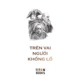  Trên Vai Người Khổng Lồ 