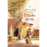  Cơm Nhà Vì Sao Ngon Đến Thế? 