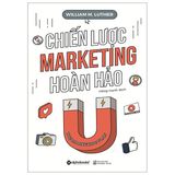  Chiến Lược Marketing Hoàn Hảo (Tái Bản 2018) 