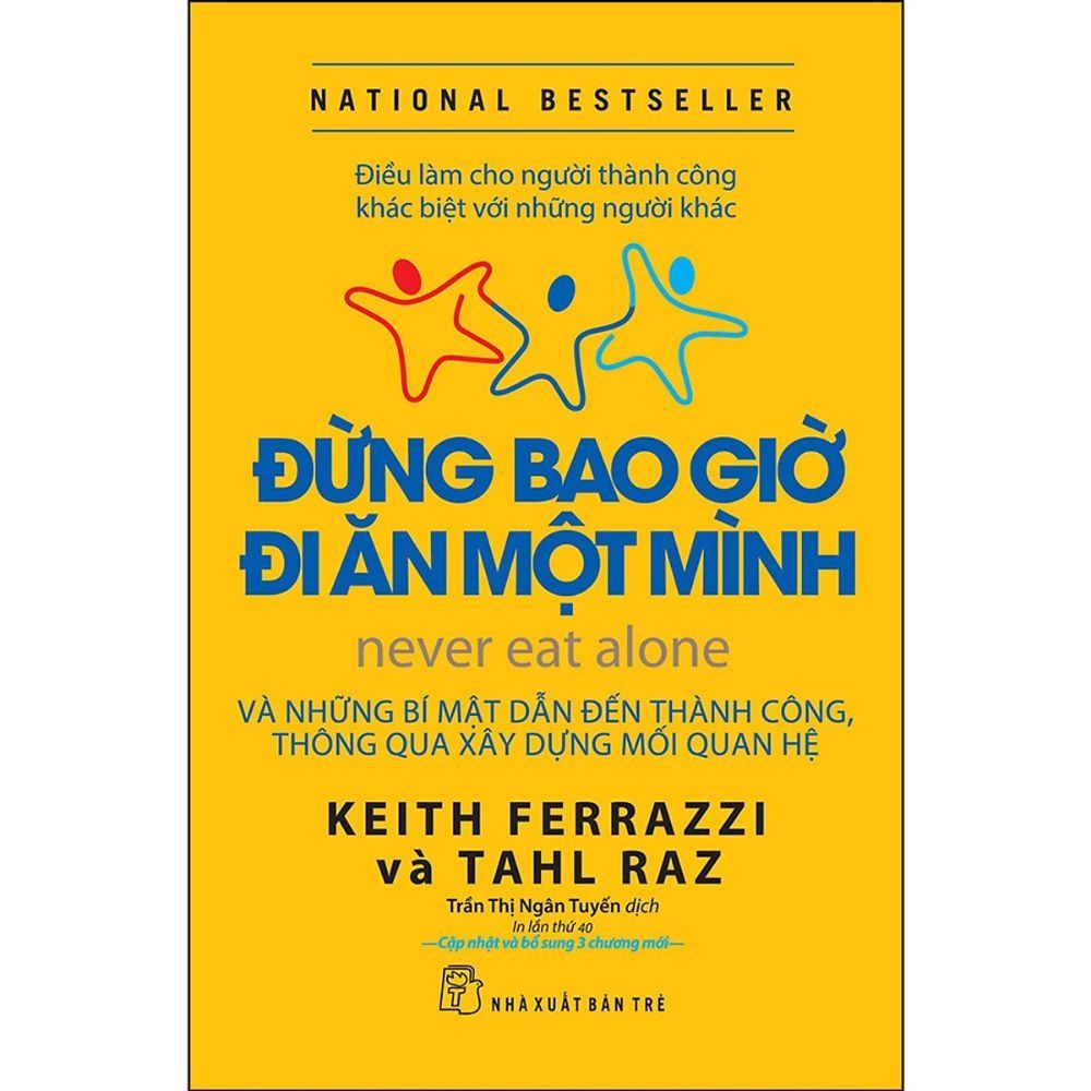  Đừng Bao Giờ Đi Ăn Một Mình (Tái bản) 