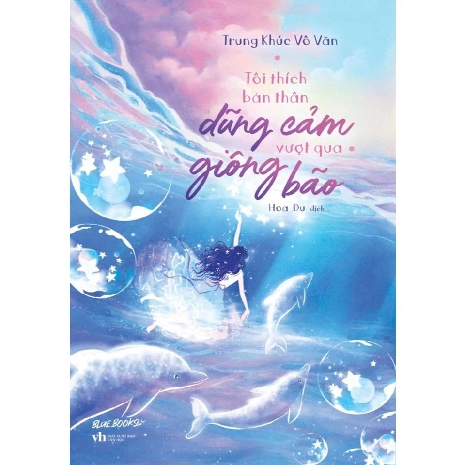  Tôi Thích Bản Thân Dũng Cảm Vượt Qua Giông Bão 