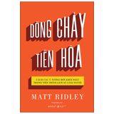  Sách: Dòng Chảy Tiến Hóa 