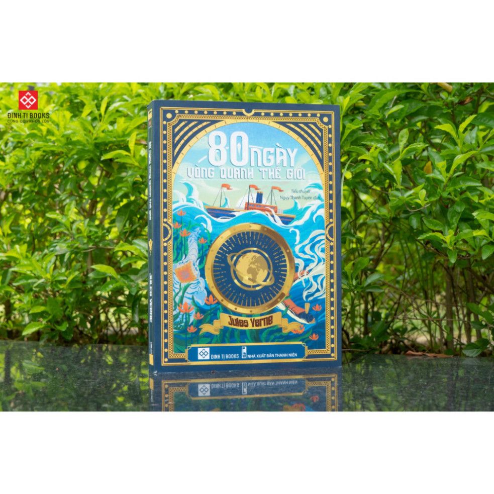  80 ngày vòng quanh thế giới ( Bìa cứng ) - Đinh Tị 