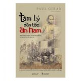  Tâm Lý Dân Tộc An Nam (Bìa Mềm) 