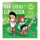  Gia Đình Gãi Ngứa: Tuyển Tập Chúng Ta Rồi Sẽ Lớn 