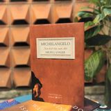 Michelangelo - Sáu Kiệt Tác Cuộc Đời (Bìa Cứng) 