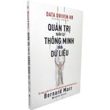  Quản Trị Nhân Sự Thông Minh Bằng Dữ Liệu 