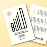  Build: Những Điều Đáng Làm Tạo Ra Sản Phẩm Đáng Giá 