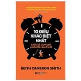  10 Điều Khác Biệt Nhất Giữa Kẻ Làm Chủ Và Người Làm Thuê 