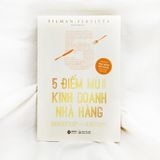  5 Điểm Mù Trong Kinh Doanh Nhà Hàng 