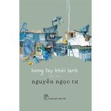  Hong Tay Khói Lạnh ( Nguyễn Ngọc Tư ) 