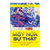  Một Nửa Sự Thât – Nhận Định Về “Nhân Tố Enzyme” Của BS Hiromi Shinya 