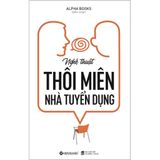  Nghệ Thuật Thôi Miên Nhà Tuyển Dụng 