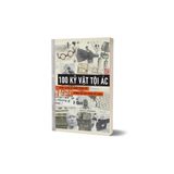  Sách: 100 kỷ vật tội ác 