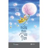 Ngày Mai Mưa Tan 