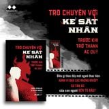  Trò chuyện với kẻ sát nhân - Trước khi trở thành ác quỷ 