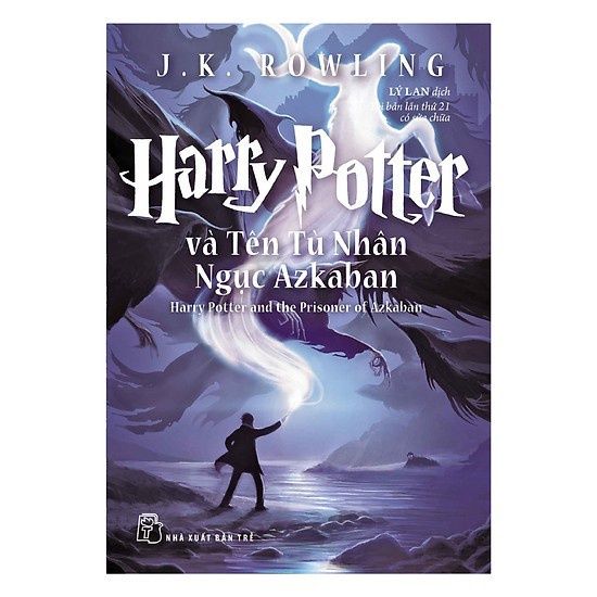  Harry Potter Và Tên Tù Nhân Ngục Azkaban (Tập 3) 