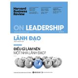  HBR - On Leadership - Lãnh Đạo 