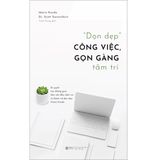  Dọn Dẹp Công Việc, Gọn Gàng Tâm Trí 139K 