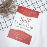  Self Leadership - Lãnh Đạo Bản Thân 