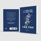  Càng Bình Tĩnh Càng Hạnh Phúc ( Vãn Tình ) 