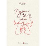  Ngôn Từ Của Trái Tim 