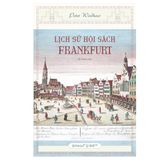  Lịch Sử Hội Sách Frankfurt 