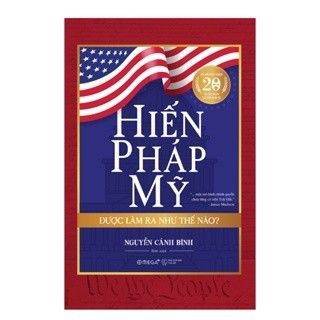 Hiến Pháp Mỹ Được Làm Ra Như Thế Nào? 