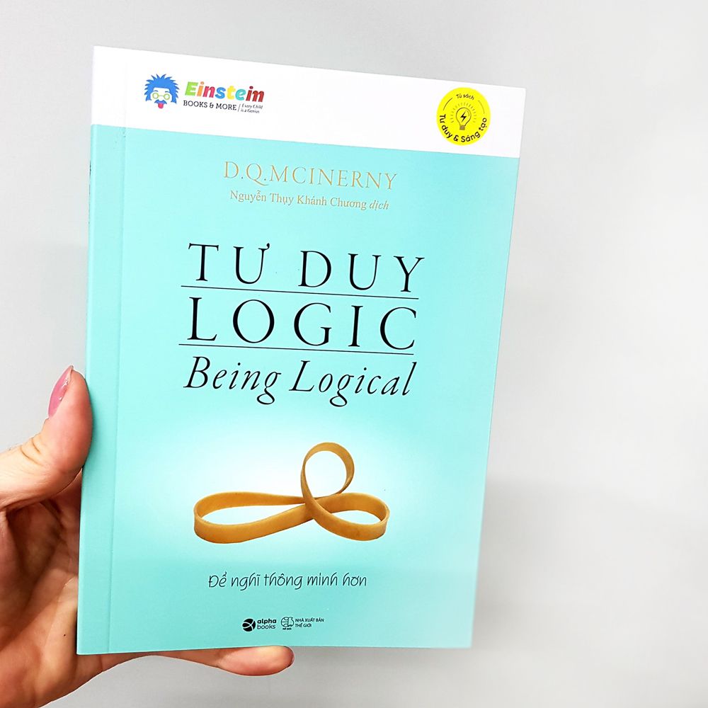  Tư Duy Logic (Being Logical) - Để Nghĩ Thông Minh Hơn (Tái Bản 2023) 89K 