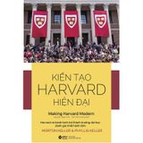 Kiến Tạo Harvard Hiện Đại: Bảy Thập Kỷ Thay Đổi Kỳ Diệu 