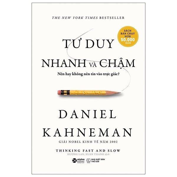  Tư Duy Nhanh Và Chậm (Tái Bản 2021) 