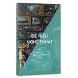  Để Hiểu Nghệ Thuật 