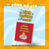  Là Bình Thường Dữ Chưa? 