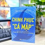  Chinh phục “Cá mập” 