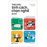  Thấu Hiểu Tính Cách , Chọn Nghề Tự Tin 