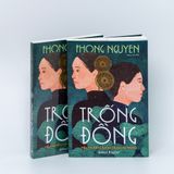  TRỐNG ĐỒNG - Tiểu thuyết lịch sử về Hai Bà Trưng 