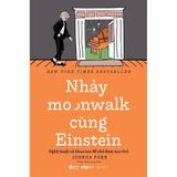  Nhảy Moonwalk Cùng Einstein 165K 